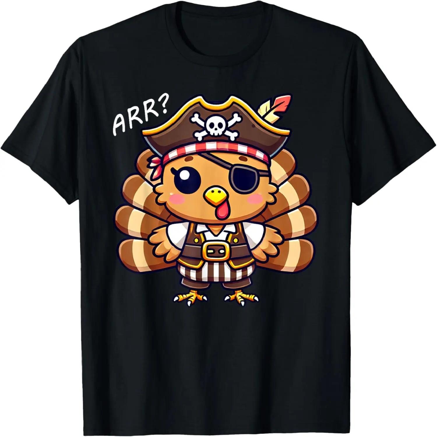 Thanksgiving Pirate Turkey In Pirate Disguise Humor T-Shirt XXXXL
