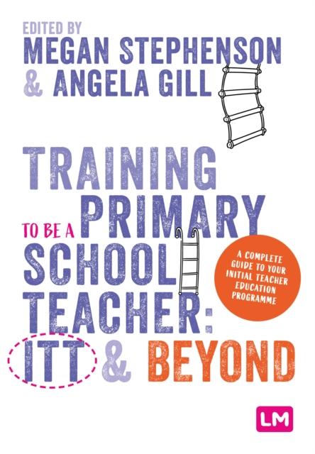 The Training To Be a Primary School Teacher: The CCF and Beyond Book