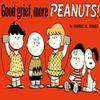 Good Grief More Peanuts by Charles M. Schulz Paperback Book 9781782761570