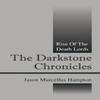 The Darkstone Chronicles by Jason Marcellus Hampton Paperback Book 9781478706328