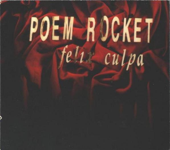 

CD POEM ROCKET - Felix Culpa PCP029 PCP Entertainme 1995 US Rock Used