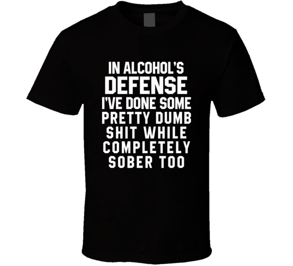 

In Alcohol s Defense T Shirt 4XL