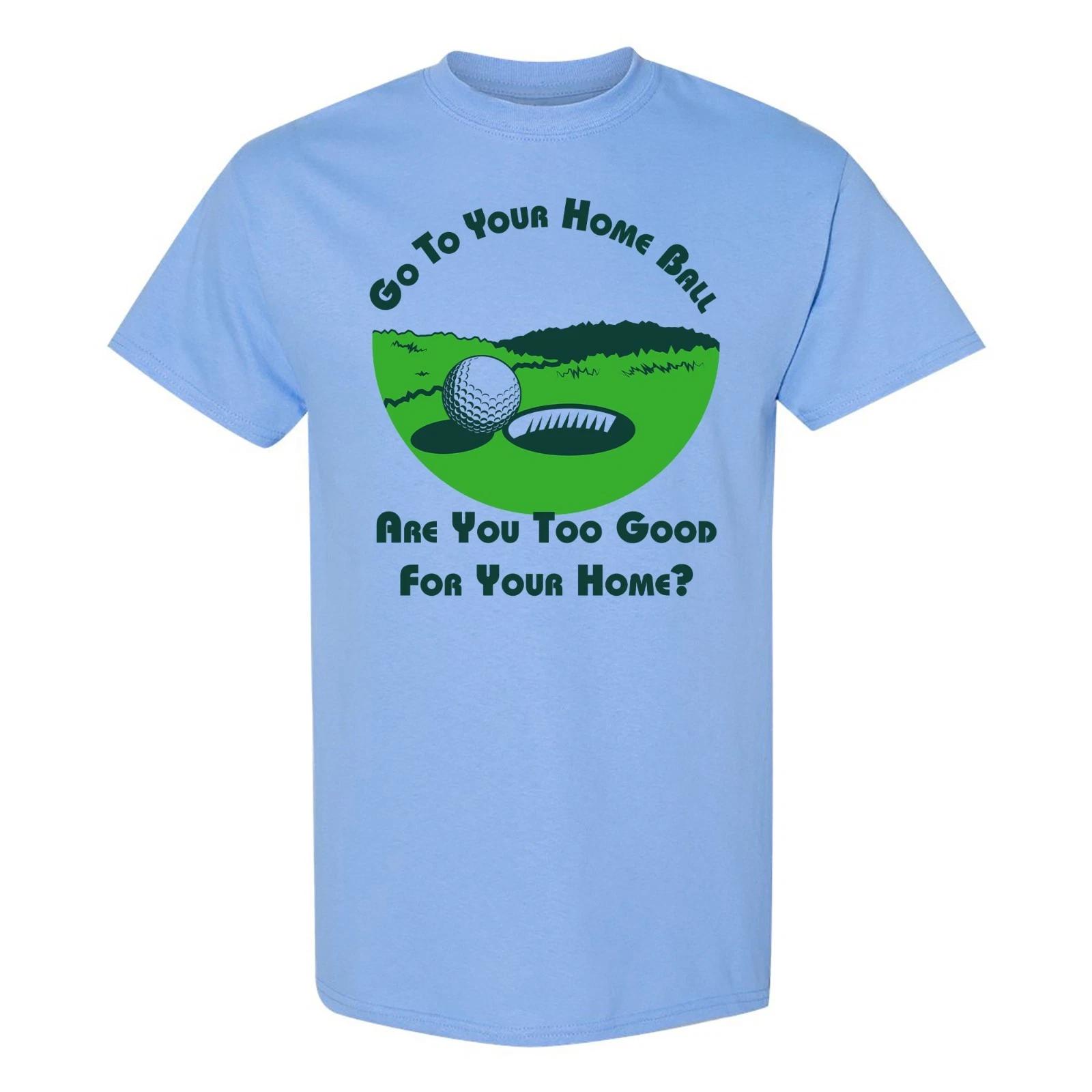 UGP Campus Apparel That s Your Home - Happy Golf Movie T-Shirt 2XL