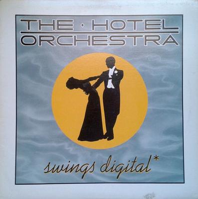 LP Record HOTEL ORCHESTRA - Swings Digital SP9071 A&M Records 1982 Canada Jazz Used