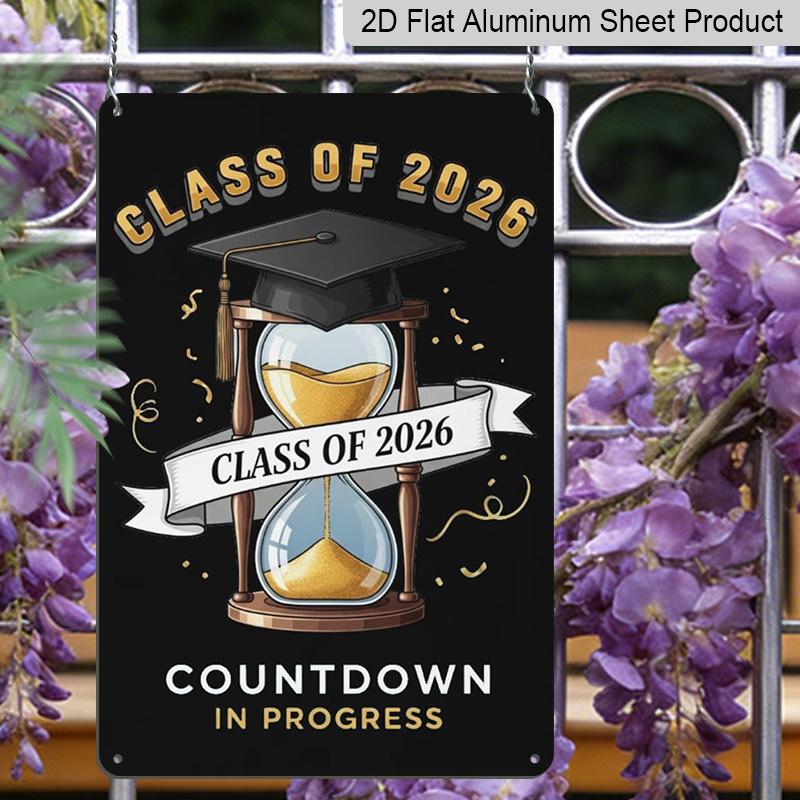 2D Flach, 1 Stück "Countdown für die Klasse von 2026 läuft" Aluminiumschild - 8"x12" Gold & Schwarz Abschlussdekoration, Sanduhr & Abschlusskappe Wandkunst, Perfekt für