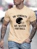 American Football Fan Watch Football On Sunday Printed Unisexs Pure Cotton Tshirt Casual Crew Neck Shortsleeved Tees Unisex