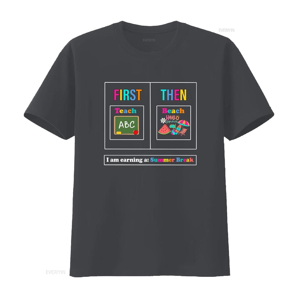 First Teach Then Beach T Shirt We Funny Teacher Summer Vacation Break Vintage Washed Streetwear Fashion Soft Homme Versatile