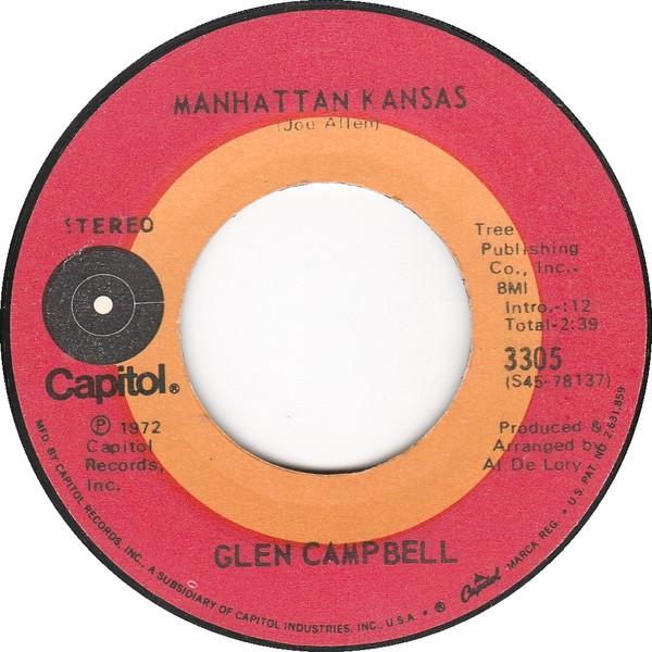 

7inch Record GLEN CAMPBELL - Manhattan Kansas 3305 CAPITOL 1972 US Country/Folk Used