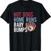 Hot Dogs Home Runs Baby Bumps Shirt T