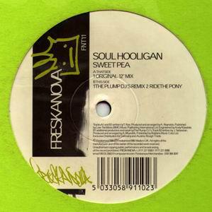 

12inch Record SOUL HOOLIGAN Sweet Pea FNT11 Freskanova 1998 UK Dance Electronica Used