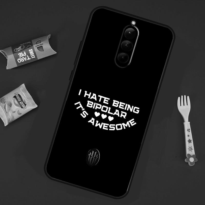 

I Hate Being Bipolar Its Awesome Case For ZTE Nubia Red Magic 8S 9S 10S 8 9 10 11 Pro Plus 6 7 6S 7S Pro 6R 5G 10 Air Cover Red Magic 8 Pro Plus
