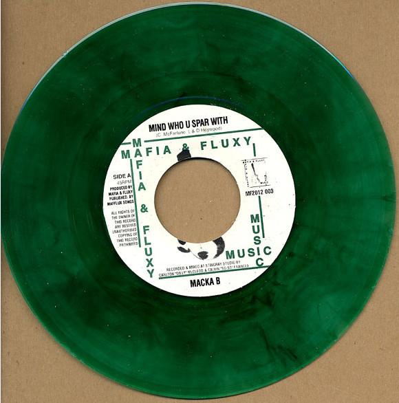 7inch Record MACKA B / STARKEY BANTON - Mind Who U Spar With / Original Dan MF2012003 Mafia And Fluxy 2012 UK Reggae, Ska & Dub Used