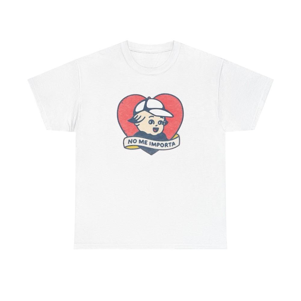 No Me Importa T Shirt Graphic Unisex Heavy Cotton Tee NEW GIFT Unisex T-Shirt XXXXL