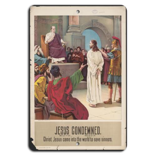 Jesus Condemned A Powerful Biblical SceneAluminumtin sign 20x30cm(7.8x11.8inch)