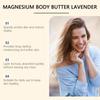 Lavender Magnesium Body Butter - en återfuktande kräm lämplig för torr hud, som avger en avslappnande doft, mild och icke-fet.