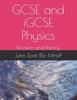 The GCSE and iGCSE Physics : Revision and Theory Book