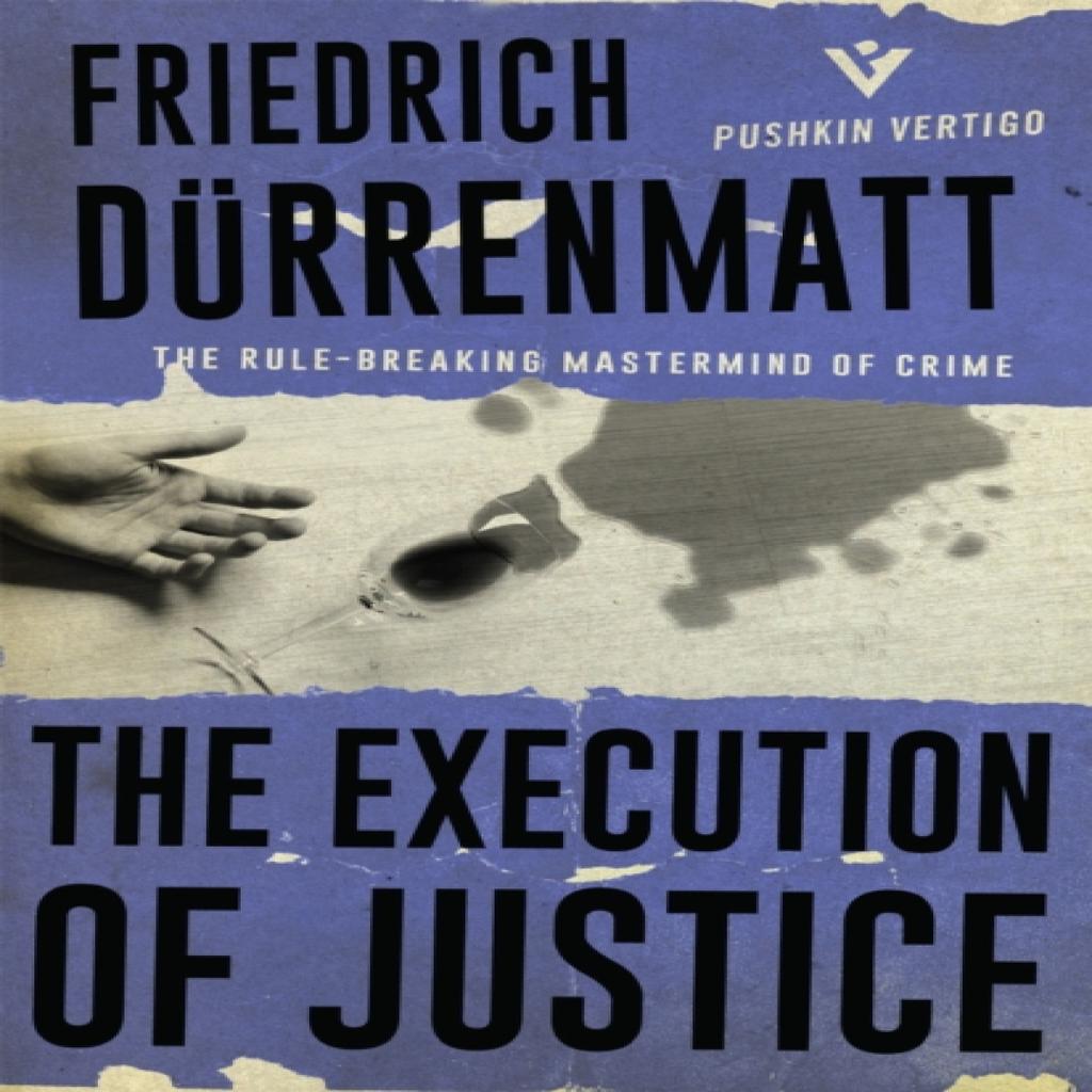 The Execution of Justice by Friedrich Durrenmatt Paperback Book 9781782273875