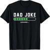 Dad Joke Loading Funny Daddy Father's Day T-Shirt