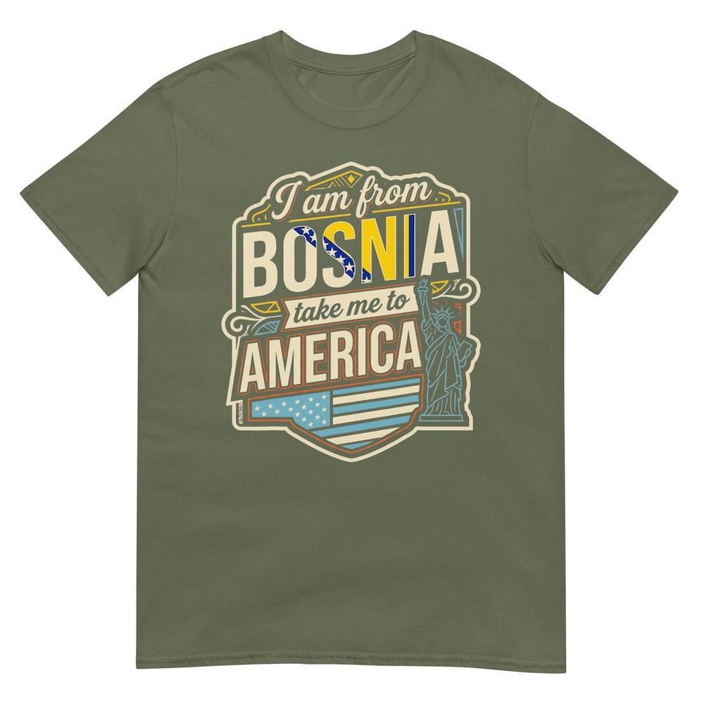 Sono dalla Bosnia Portami in America Maglietta