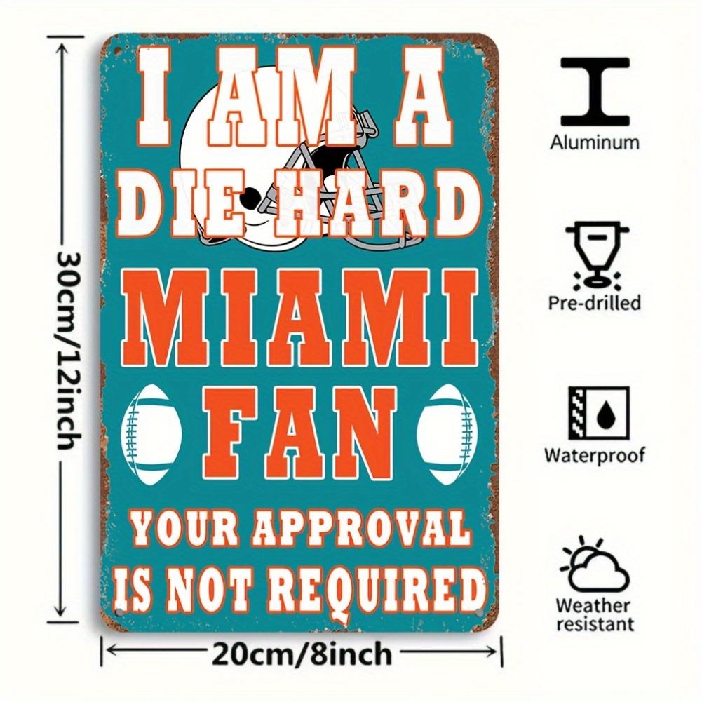 Pack of 1 Die-Hard Miami Fan Metal Tin Sign, 8x12 Inch, Indoor/Outdoor Aluminum Wall Art Decorative Plaque, Positive Gift