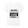 Black Girl Is Beutiful T Shirt Fashion Women T Shirt Personalized Design Tops