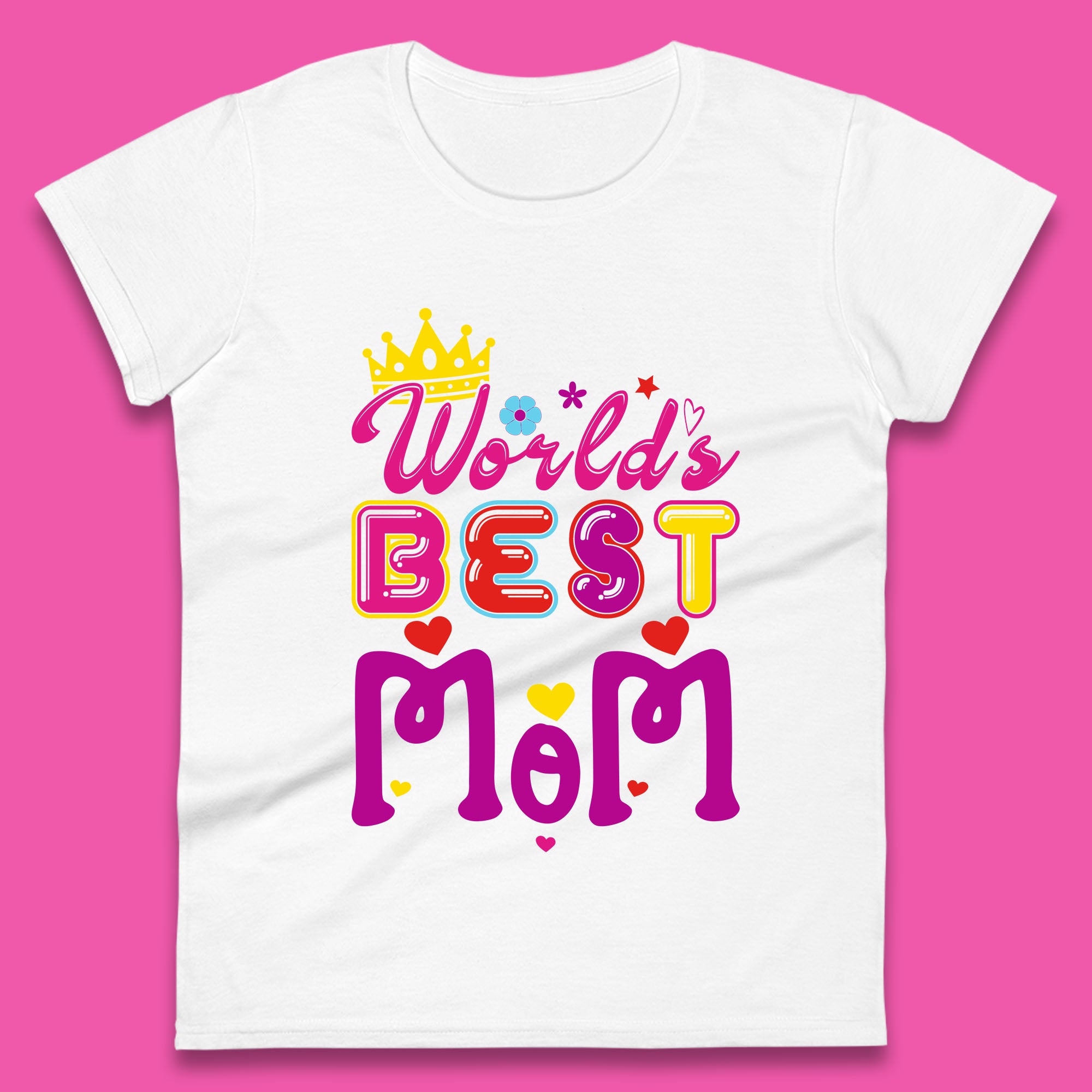 World s Best Mom Mother s Day Mama Best Mom Gift Mom Life Mommy Gift Womens Tee T Shirt Mens Tops Unisex Top S
