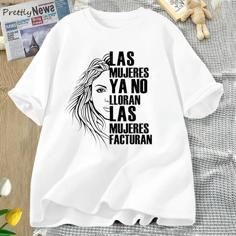 Tricou Shakira Las Mujeres Ya No Lloran Vara Femeii Don't Cry Tricou Citate Tricouri Haine unisex Las Mujeres Facturan Tricouri unisex