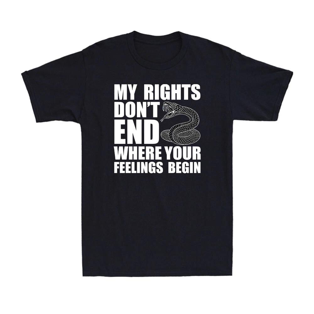 My Rights Don t End Where Your Feelings Begin 2nd Amendment Adult Men s T-Shirt XL
