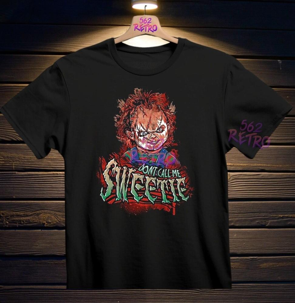 Chucky Don039t Call Me Sweetie Horror Movie TShirt Black S3XL Unisex T-Shirt S