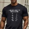 Horse Girl Riding Gifts Tshirt I Never Have To Walk Alone Tee Funny Present For Mens Short Sleeve TShirts Oneck Top Tees