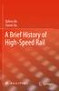 Kniha A Brief History of High-Speed Rail
