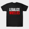Asian Size Cotton Unisex Tshirt Print T-shirt Legalize Wheelies T-shirt No-Cut Print Regular Fit