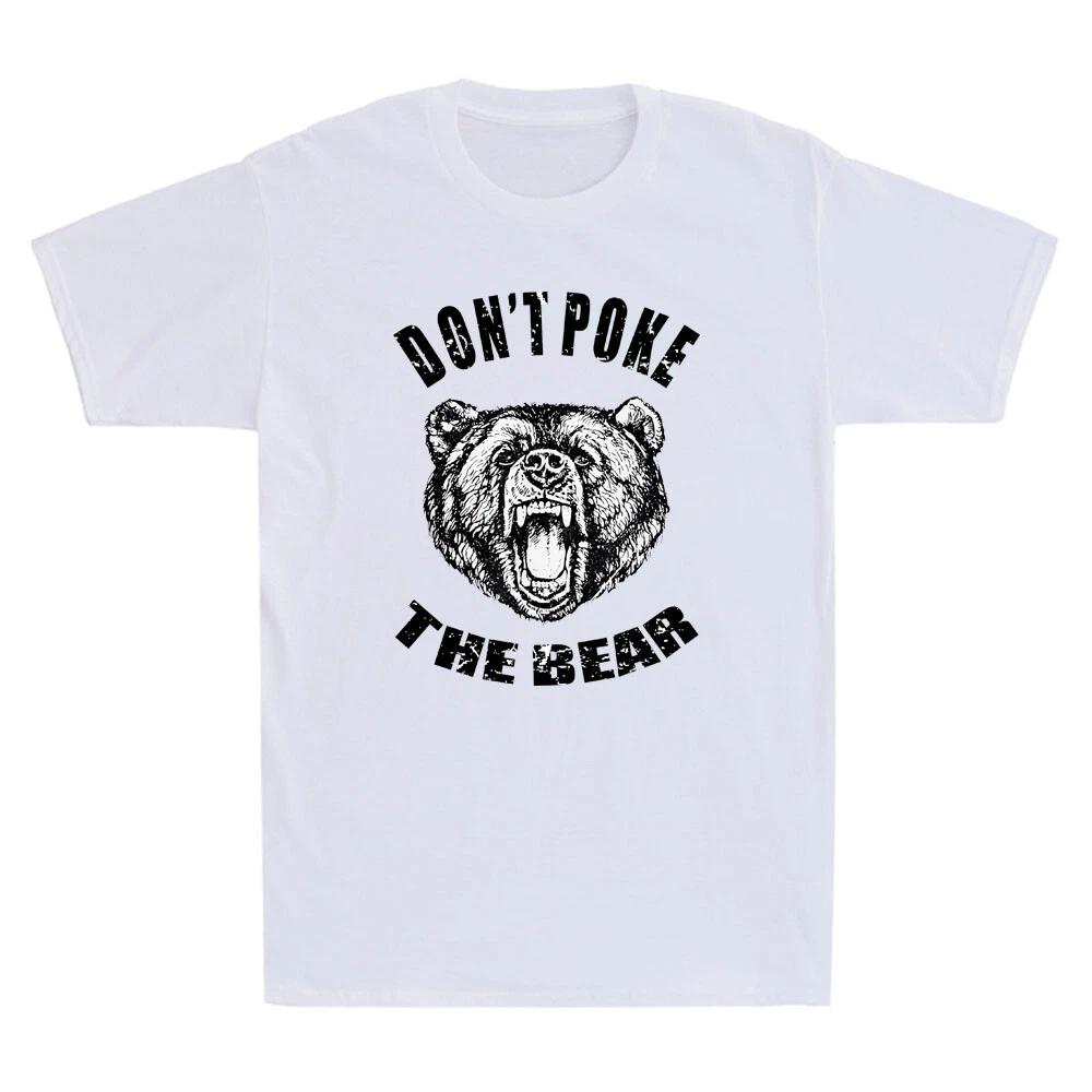 Don t Poke The Bear Funny Bear Spirit Animal Lovers Gifts Vintage Men s T-Shirt 4XL