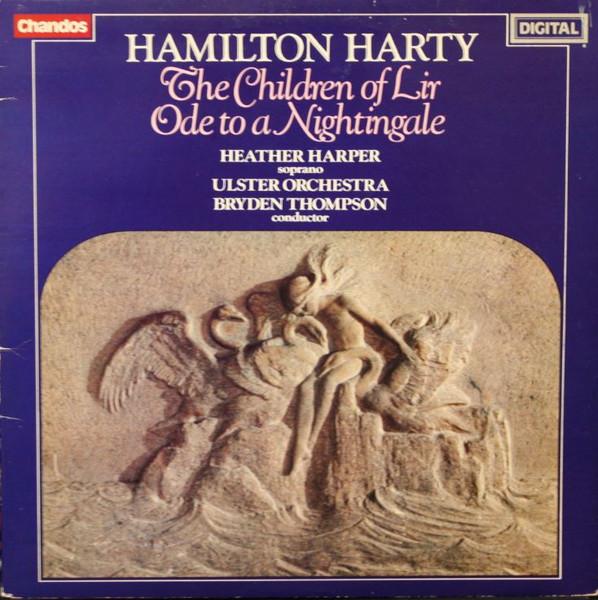 

LP Record HAMILTON HARTY HEATHER HARPER ULS Children Of Lir Ode To A Nighting ABRD1051 CHANDOS 1982 UK Classical Used