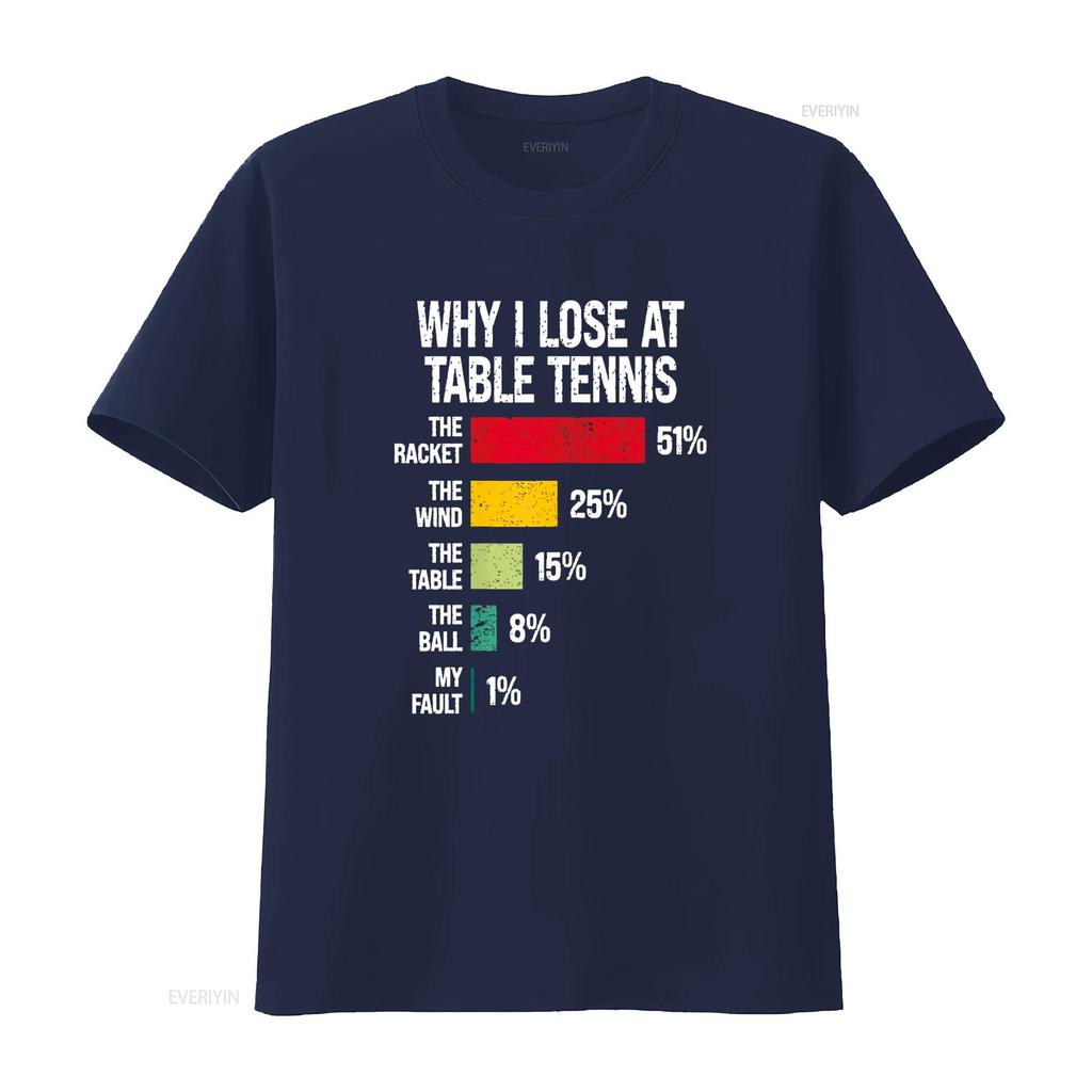 Why I Lose At Table Tennis Funny Player T Shirt Vintage Washed Stretched Stylish Streetwear Casual Fashion Unisex Breathable
