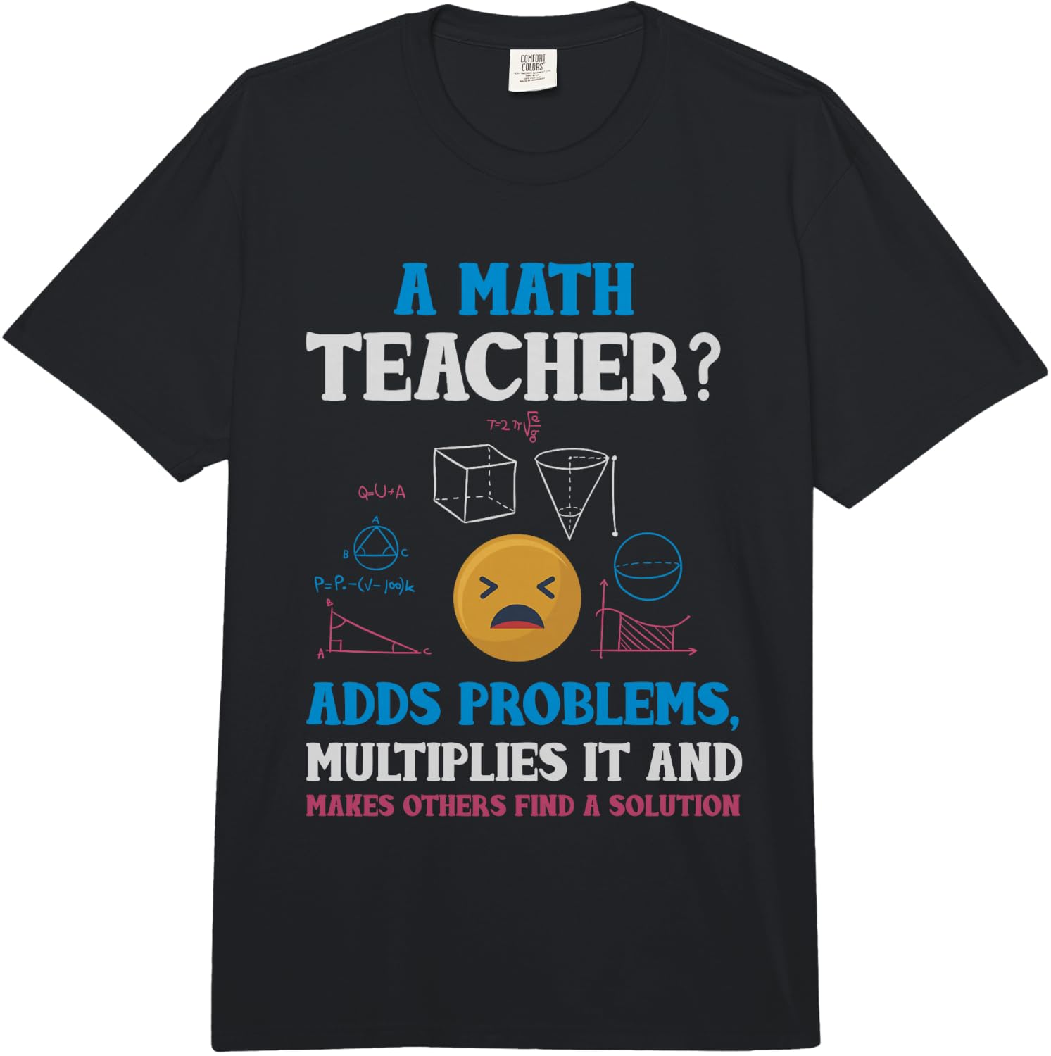 Funny Math Teacher Gift Teaching Numbers School Geek Gift Comfort Colors Adult Heavyweight  Unisex T-Shirt XXL