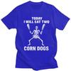 Skeleton Corn Dogs Funny Food Meme T Shirt for Men 100 Cotton Tshirts Sumer Style Short Sleeve Tee Shirt Slim Fit Clothing