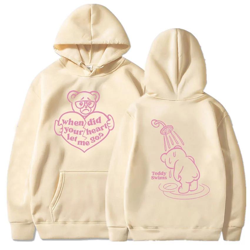 When Did Your Heart Let Me Go Hoodies Teddy-Swims Rapper Graphic Sweatshirts Streetwear Men Long Sleeve Hooded
