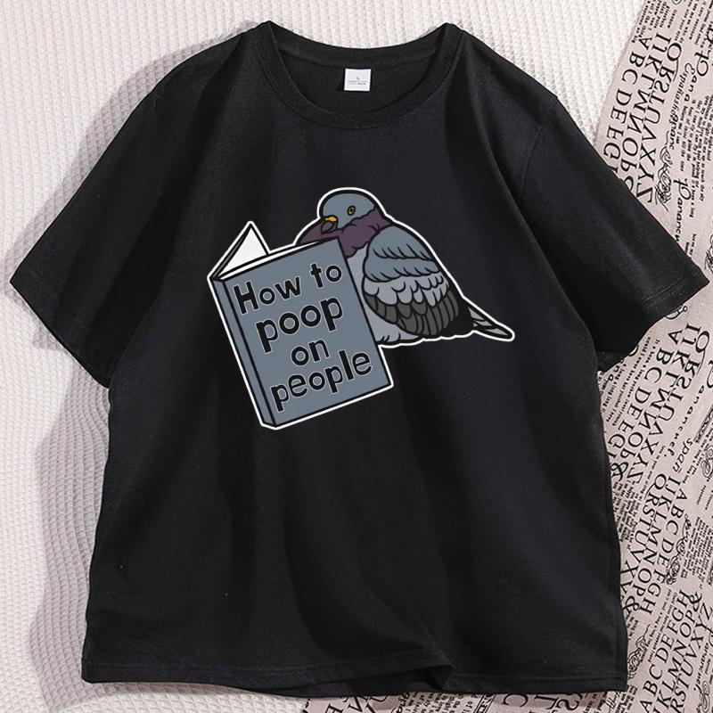 Pigeon Tshirt How To Poop on A Person Funny Bird Emoji Tshirt Casual Round Neck Womens Tshirt Streetwear Graphic Tshirts S