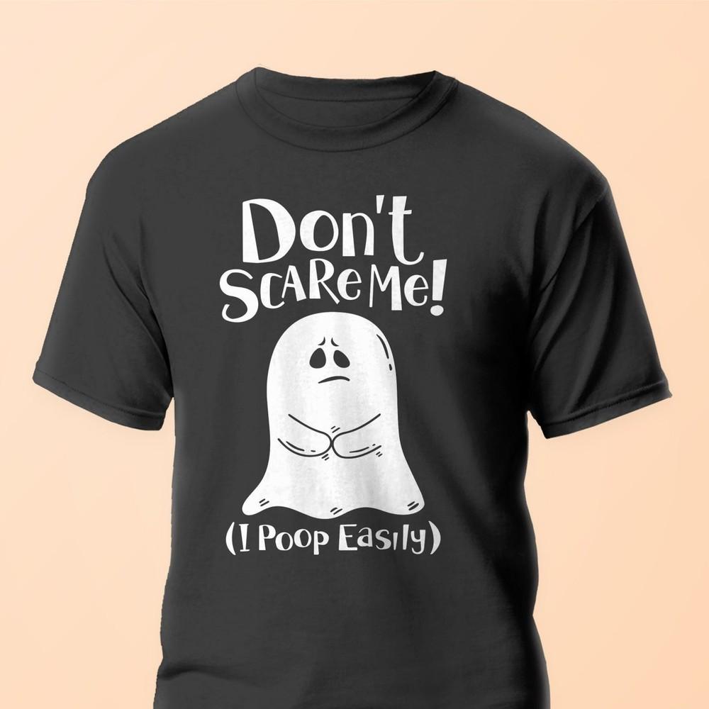 Не пугай меня! Я легко какаю Забавная Хэллоуинская Мужская Женская Унисекс Футболка #26 Унисекс Футболка L