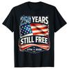 USA 250 Years Still Free Print Flag T-shirt Unisex Cool Funny Statue Of Liberty Pattern T Shirts Hip Hop Street T Shirts 2026