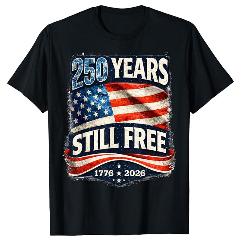 USA 250 Years Still Free Print Flag T-shirt Unisex Cool Funny Statue Of Liberty Pattern T Shirts Hip Hop Street T Shirts 2026