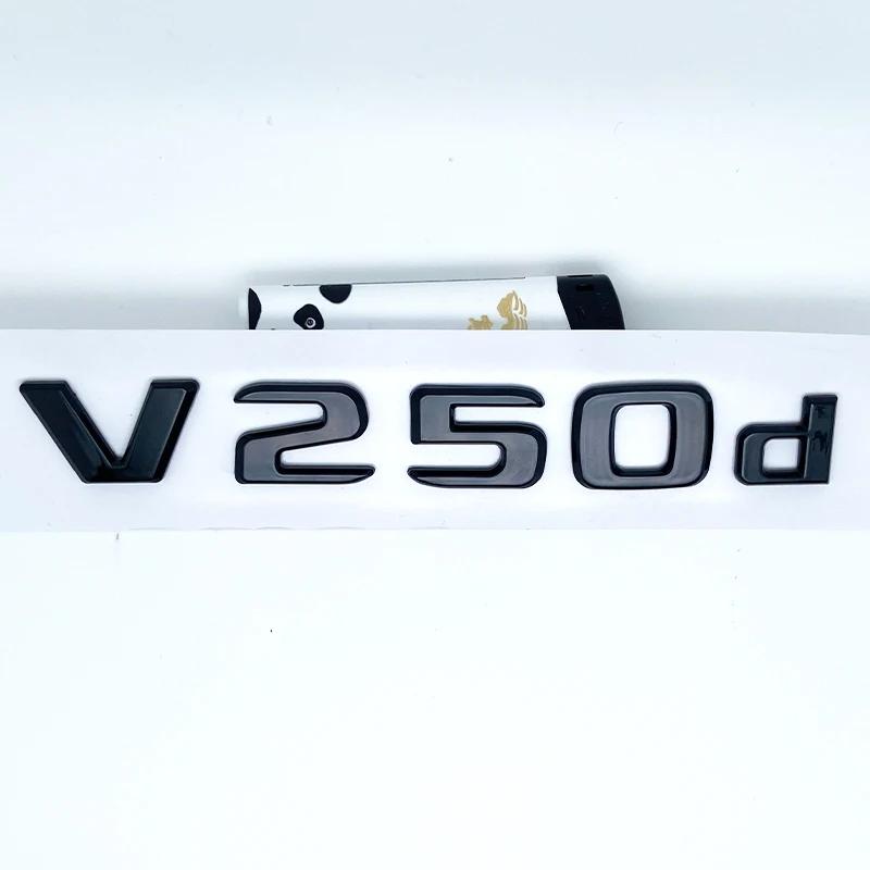 3D Buchstaben V260L V220d V250d V300d Emblem für Mercedes Benz V W447 Auto Kotflügel Plakette Kofferraum Namensschild Logo Aufkleber GT1
