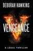Kniha Vengeance, A Legal Thriller : 5