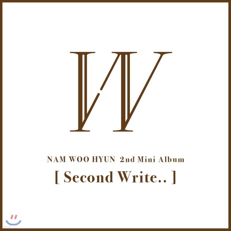 

Nam Woo Hyun - 2nd Mini Album: Second Write.. [A or B ver. Random Release]