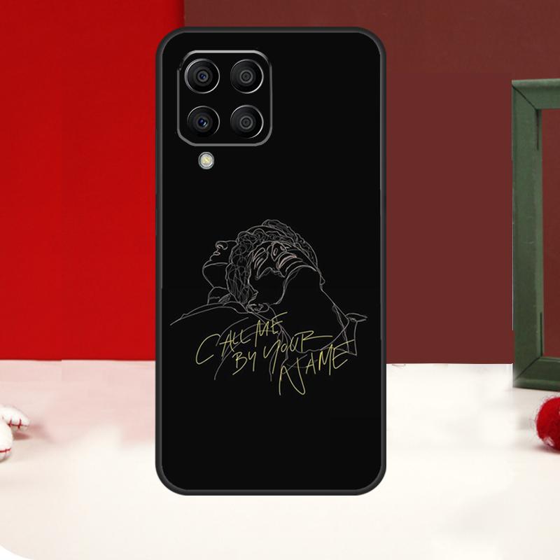 Call Me by Your Name Case For Samsung Galaxy M14 M34 M54 M13 M53 M56 M52 M32 M16 M11 M21 M31 M35 M12 M15 M36 M55