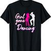 Girl Gone Dancing Line Dance T-Shirt1