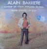 7inch Record ALAIN BARRIRE  Comme Un Vieux Morceau De Bois  No ALB10004 Albatros 1971 France Pop Used