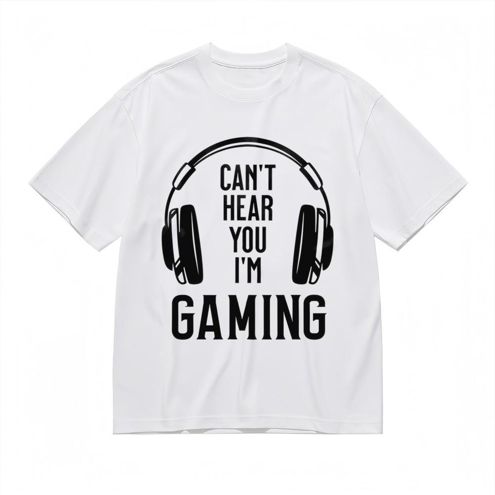 

Men s Trend Breathable Classic T-Shirt Can t Hear You Gamer Design Tee 2XL