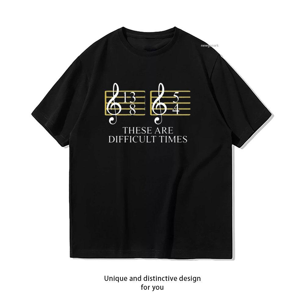 

These Are Difficult Times Music Tshirt Orchestra Band Shirts Woman Man Vintage Art Music Cotton Graphic T Shirts Simple Tops Tee 4XL